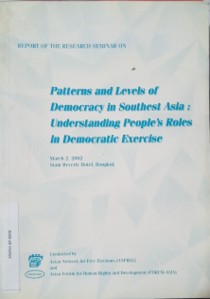 Patterns and Levels of Democracy In Southest Asia: Understanding People Roles in Democracy Exercise